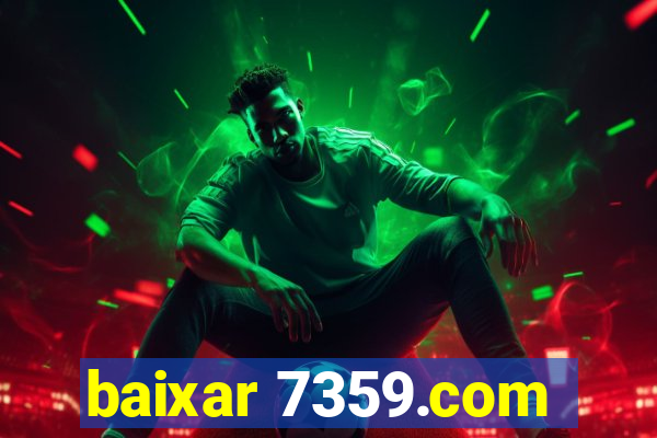 baixar 7359.com